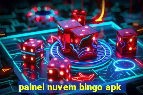 painel nuvem bingo apk